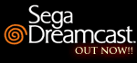 Dreamcast - out now!
